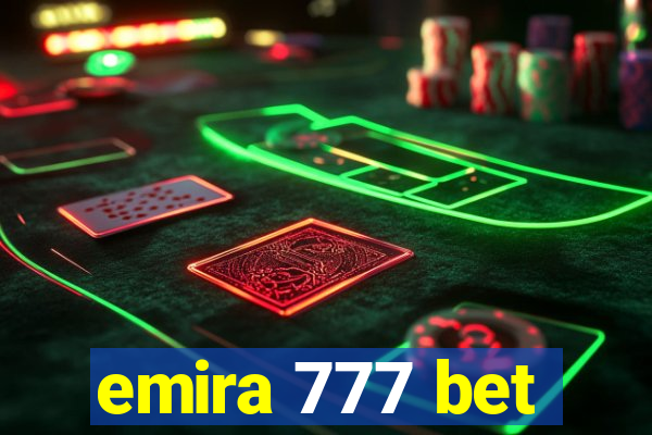 emira 777 bet